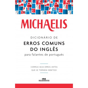 Michaelis Dicionário De Erros Comuns Do Inglês Para Falantes Do Português