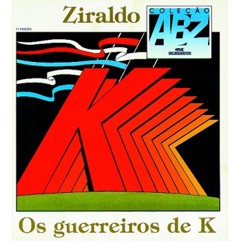 Os Guerreiros De K