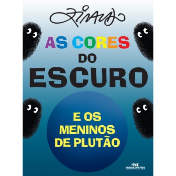 As Cores Do Escuro E Os Meninos De Plutão