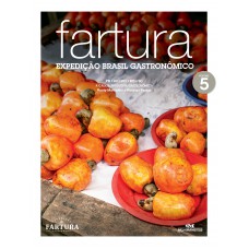 Fartura – Expedição Brasil Gastronômico: vol. 5