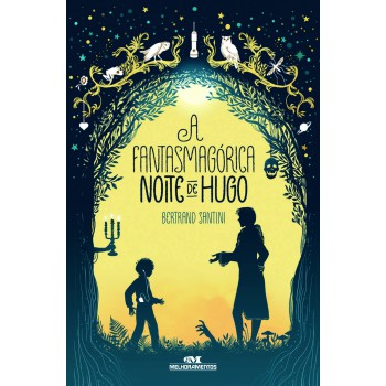 A Fantasmagórica Noite De Hugo