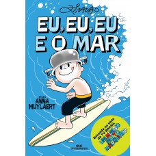 Eu, Eu, Eu E O Mar