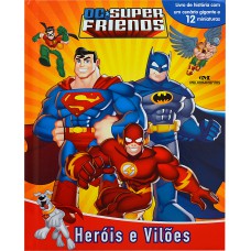 Dc Super Friends - Heróis E Vilões