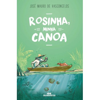 Rosinha, Minha Canoa