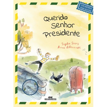 Querido Senhor Presidente