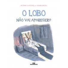 O Lobo Não Vai Aparecer?