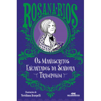 Os Manuscritos Encantados Da Senhora Trampolim