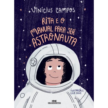 Rita E O Manual Para Ser Astronauta