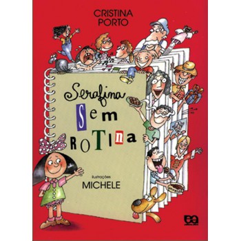 Serafina Sem Rotina