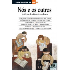 Nós E Os Outros: Histórias De Diferentes Culturas