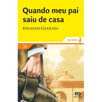 Quando Meu Pai Saiu De Casa