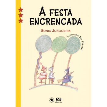 A Festa Encrencada