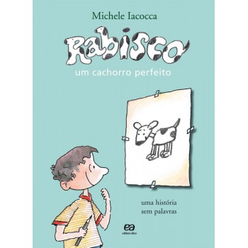 Rabisco: Um Cachorro Perfeito