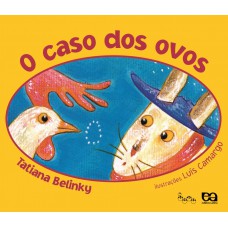 O Caso Dos Ovos