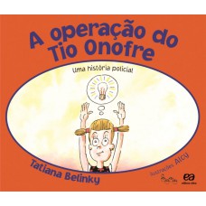 A Operação Do Tio Onofre