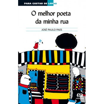 O Melhor Poeta Da Minha Rua