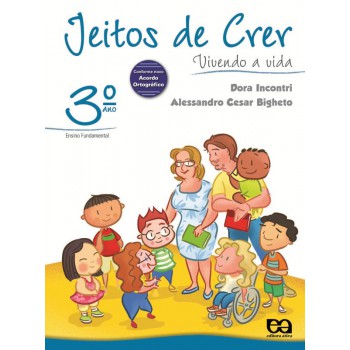 Jeitos De Crer: Vivendo A Vida