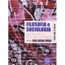 Filosofia e Sociologia - Volume Único