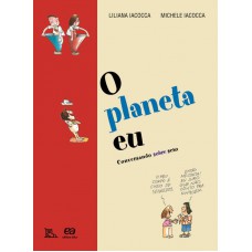 O Planeta Eu: Conversando Sobre Sexo