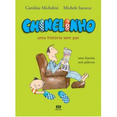 Chinelinho: Uma História Sem Par