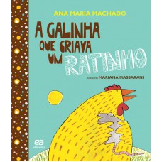 A Galinha Que Criava Um Ratinho