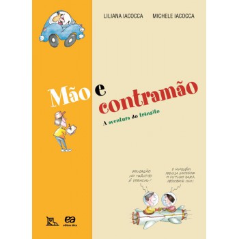 Mão E Contramão: A Aventura Do Trânsito