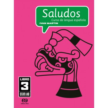 Saludos - Curso De Lengua Española - 8º Ano