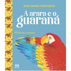 A Arara E O Guaraná