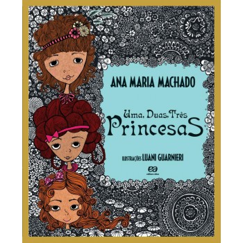 Uma, Duas, Três Princesas