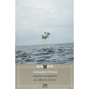 Poemas Completos De Alberto Caeiro