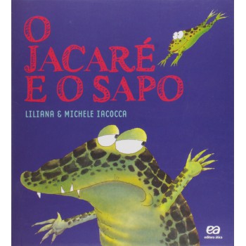 O Jacaré E O Sapo