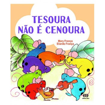 Tesoura Não E Cenoura