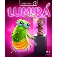 Projeto Lumirá - História - 3º Ano