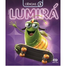 Projeto Lumirá - Ciências - 5º Ano