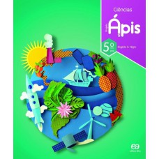 Projeto Ápis - Ciências - 5º Ano