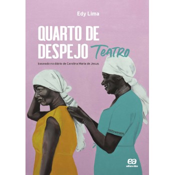 Quarto De Despejo - Teatro