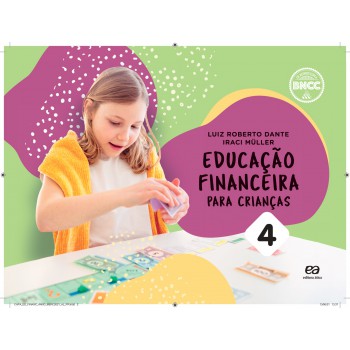 Educação Financeira Para Crianças - Vol. 4