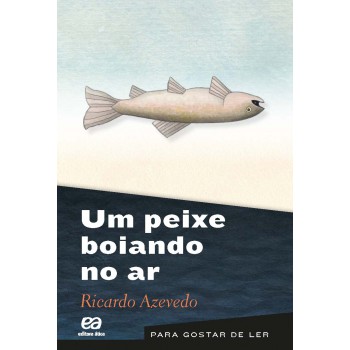 Um Peixe Boiando No Ar