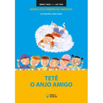 Teté O Anjo Amigo
