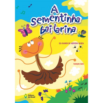 A Sementinha Bailarina