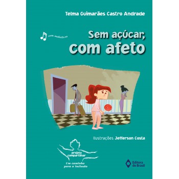 Sem Açúcar, Com Afeto