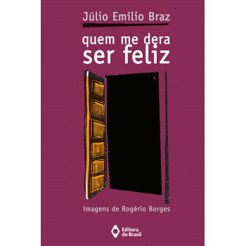 Quem Me Dera Ser Feliz