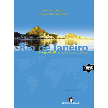 Rio De Janeiro Estado E Metrópole - Volume único - Ensino Médio