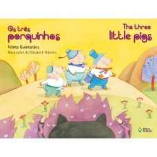 Os Três Porquinhos: The Three Little Pigs