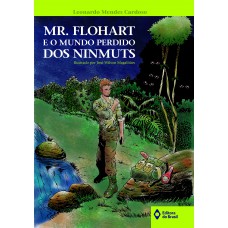Mr. Flohart E O Mundo Perdido Dos Ninmuts