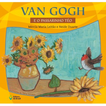 Van Gogh E O Passarinho Téo