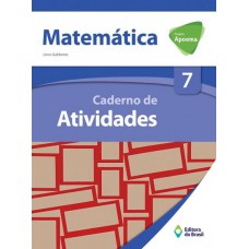 Projeto Apoema Matemática - Caderno De Atividades - 7º Ano - Ensino Fundamental Ii