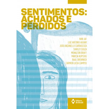 Sentimentos: Achados E Perdidos