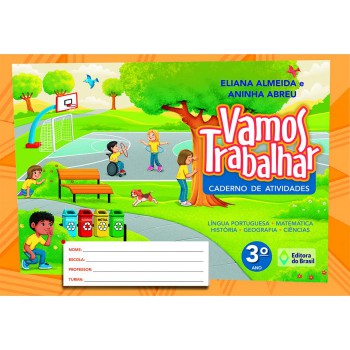 Vamos Trabalhar - Caderno De Atividades - 3º Ano - Ensino Fundamental I