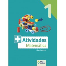 Mais Atividades - Matemática - 1º Ano - Ensino Fundamental I